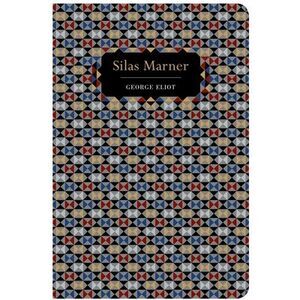 Silas Marner -- George Eliot